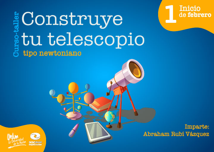 Curso-Taller: Introducción a la Observación astronómica y Construya su telescopio (CST-I-25)