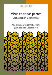 Virus en todas partes. Globalización y pandemias